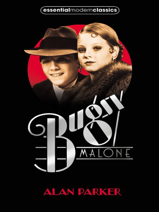 Title details for Bugsy Malone by Alan Parker - Available